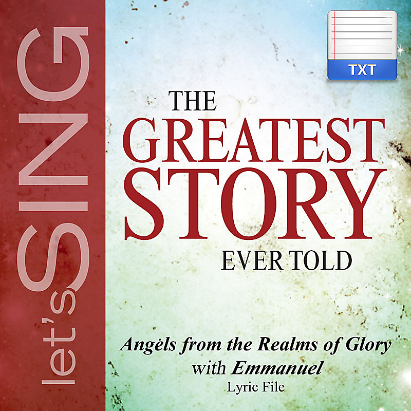 Angels from the Realms of Glory (Emmanuel) - Downloadable Lyric File