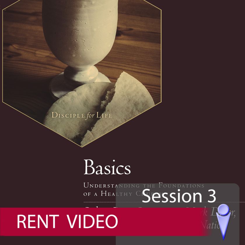 Basics - Video Session 3 - Rent | Lifeway