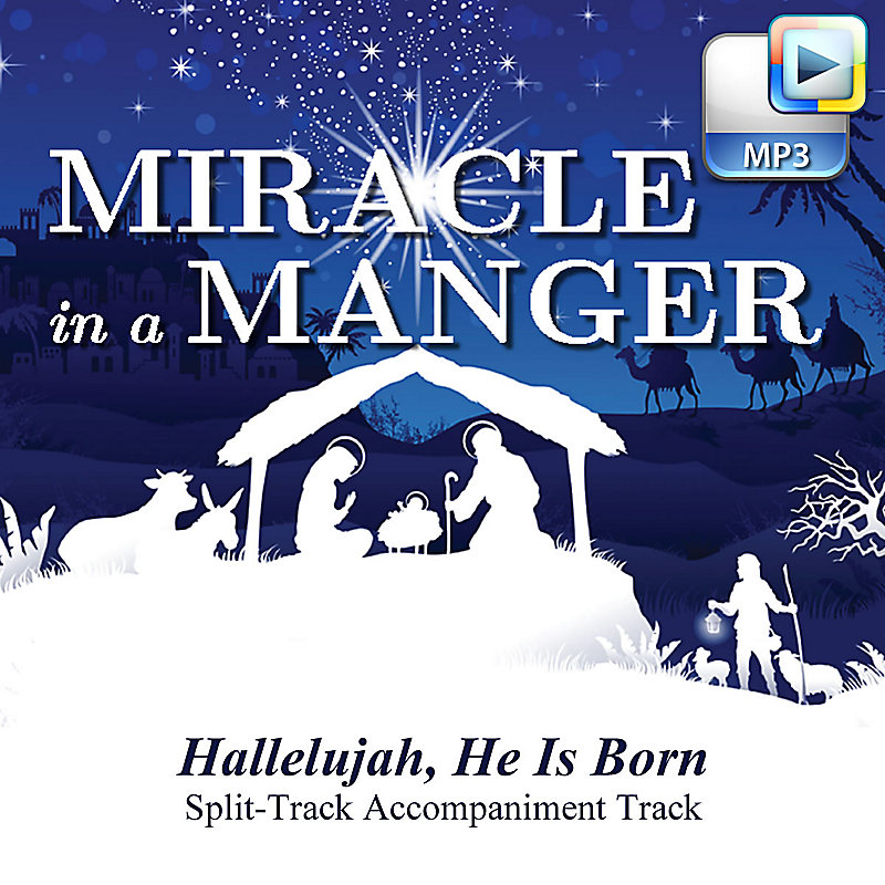 Hallelujah, He Is Born - Downloadable Split-Track Accompaniment Track