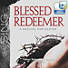 Blessed Redeemer - Downloadable Tenor Rehearsal Tracks (FULL ALBUM)