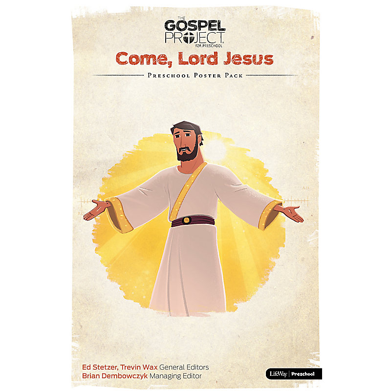 The Gospel Project for Preschool: Preschool Poster Pack - Volume 12: Come, Lord Jesus