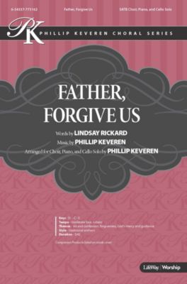 Father, Forgive Us - Anthem Accompaniment CD