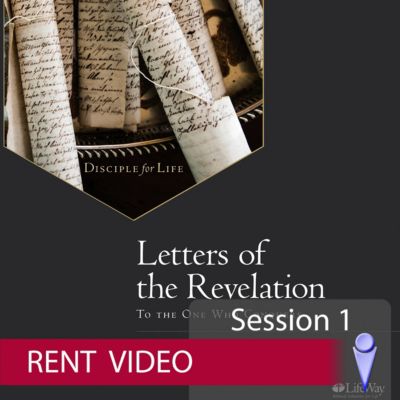 Letters of the Revelation - Video Session 1 - Rent | Lifeway