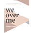We Over Me - Bible Study Book