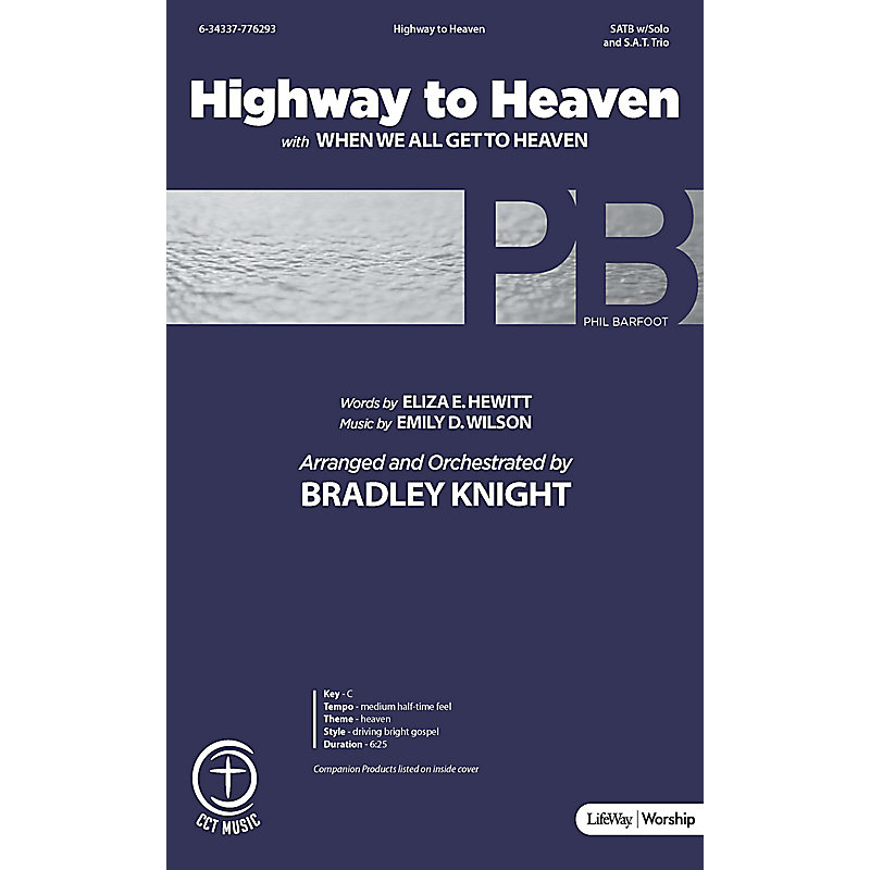 Highway to Heaven with When We All Get to Heaven - Anthem Accompaniment CD