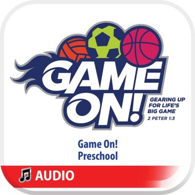 VBS 2018 Preschool: Game On! Audio
