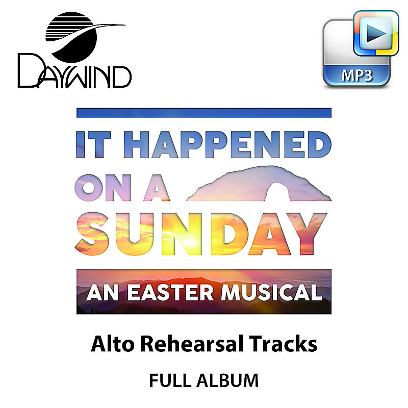 It Happened on a Sunday - Downloadable Alto Rehearsal Tracks (FULL ALBUM)