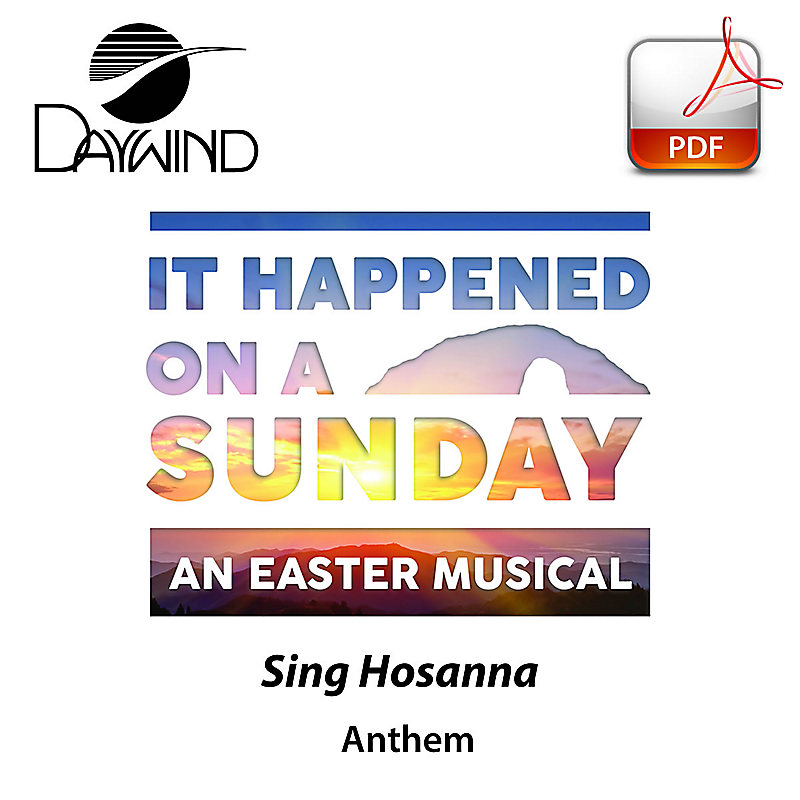 Sing Hosanna - Downloadable Anthem (Min. 10)