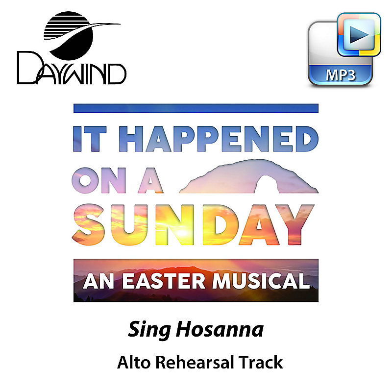 Sing Hosanna - Downloadable Alto Rehearsal Track