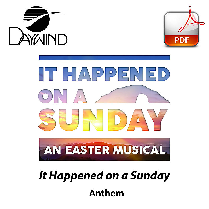 It Happened on a Sunday - Downloadable Anthem (Min. 10)