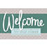 Welcome to Our Class - Postcard (Pkg 25) General Worship