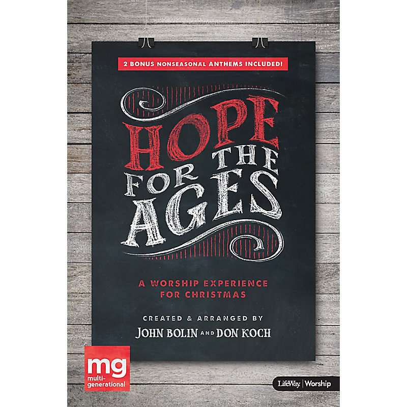 Hope for the Ages - Choral Book (Min. 10)