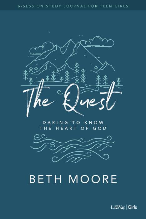 The Quest - Study Journal for Teen Girls: Daring to Know the Heart of God [Book]