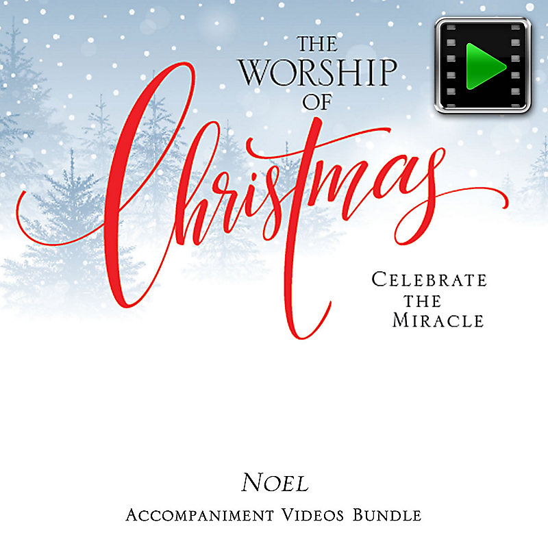 Noel - Downloadable Accompaniment Video Bundle