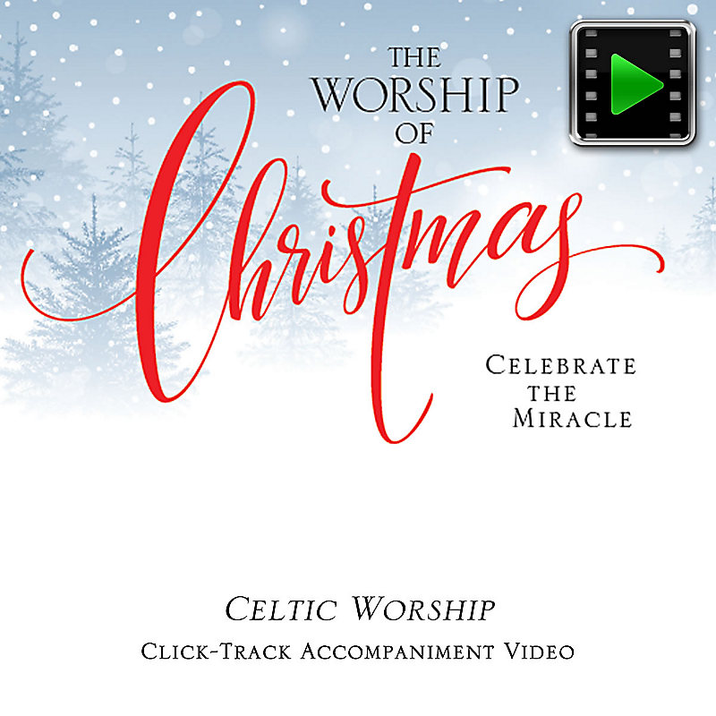 Celtic Worship - Downloadable Click-Track Accompaniment Video