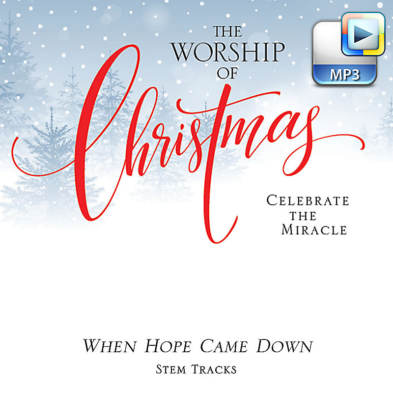 When Hope Came Down - Downloadable Stem Tracks
