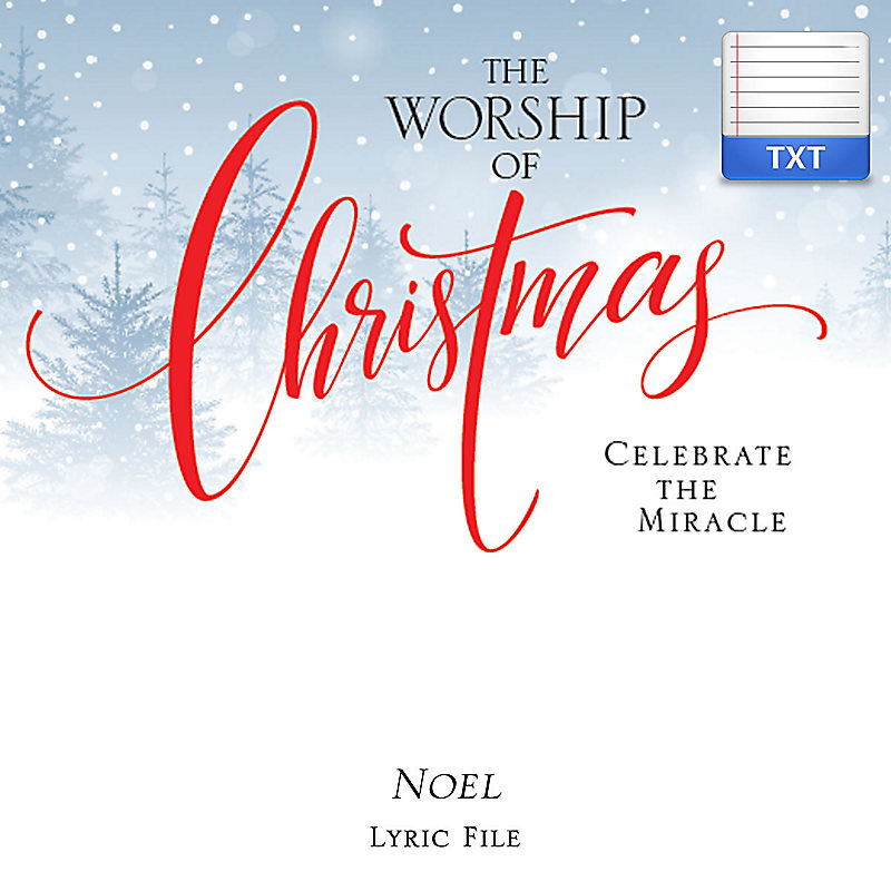 Noel - Downloadable Lyric File