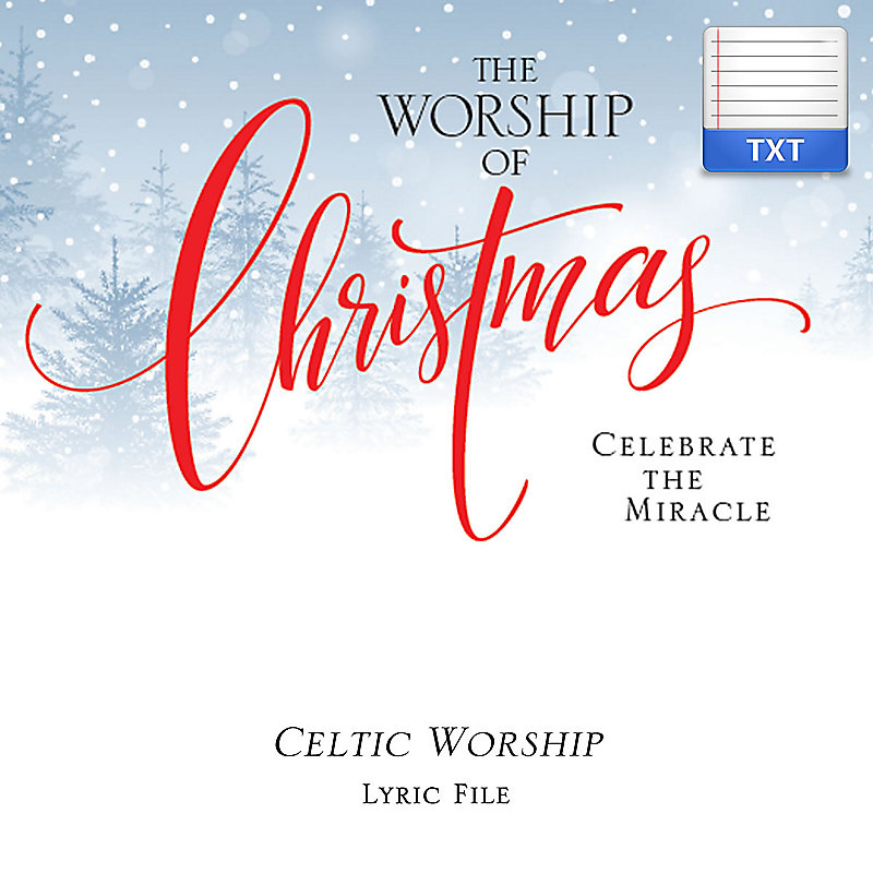 Celtic Worship - Downloadable Lyric File