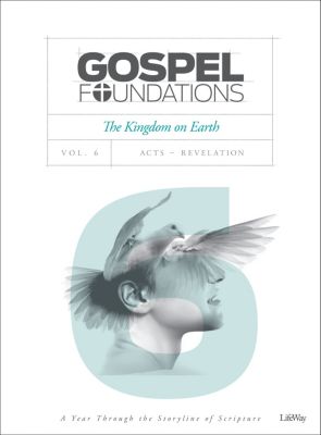 Gospel Foundations - Volume 6 - Bible Study eBook