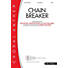 Chain Breaker - Downloadable Lyric File