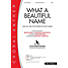 What a Beautiful Name with All Hail the Power of Jesus' Name - Downloadable Lyric File
