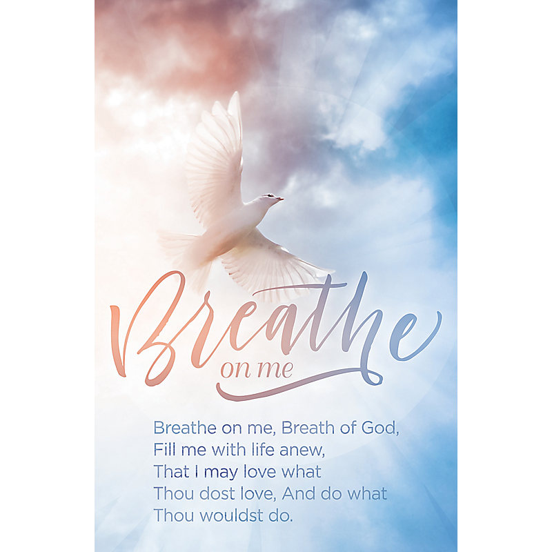 Breathe on Me - Bulletin (Pkg 100) Pentecost
