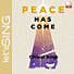 Peace Has Come - Downloadable Choral Book (Min. 10)