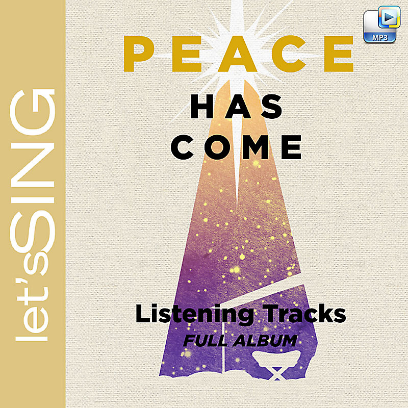 Peace Has Come - Downloadable Listening Tracks (FULL ALBUM)