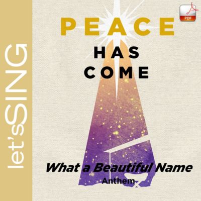 What a Beautiful Name - Downloadable Anthem (Min. 10)