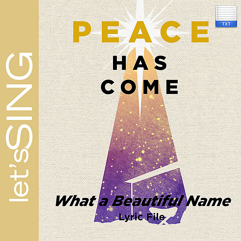 What a Beautiful Name - Downloadable Lyric File