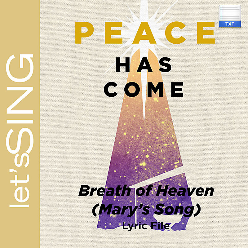 Breath of Heaven (Mary's Song) - Downloadable Lyric File