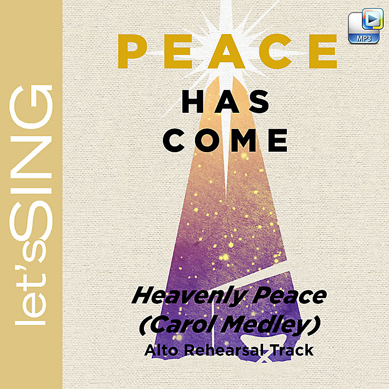 Heavenly Peace (Carol Medley) - Downloadable Alto Rehearsal Track