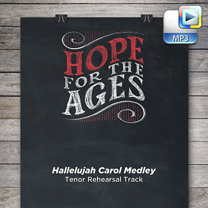 Hallelujah Carol Medley - Downloadable Tenor Rehearsal Track