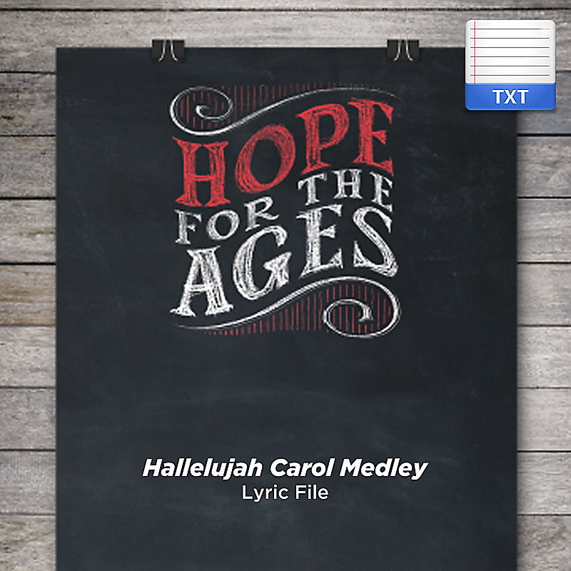 Hallelujah Carol Medley - Downloadable Lyric File