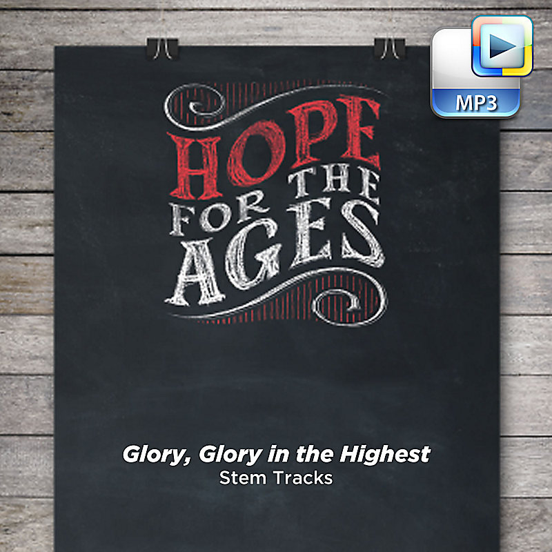 Glory, Glory in the Highest - Downloadable Stem Tracks