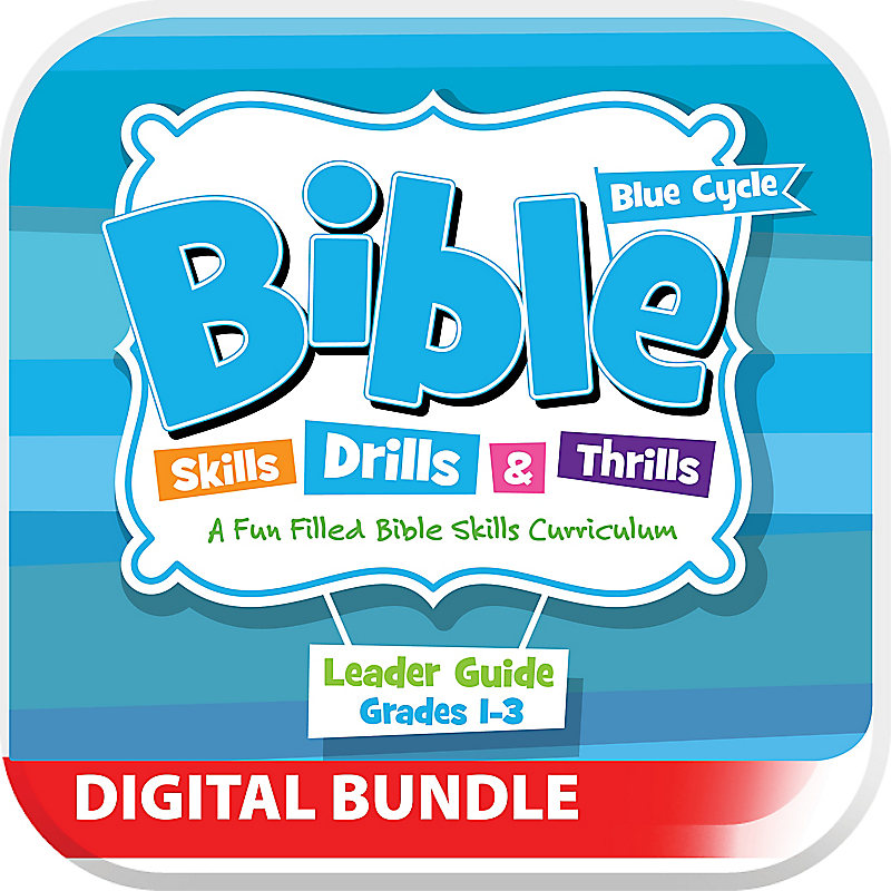 Bible Skills Drills and Thrills Grades 1-3 Blue Cycle Digital Leader Guide