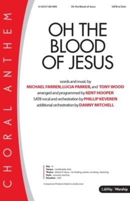 Oh the Blood of Jesus - Downloadable Anthem (Min. 10)