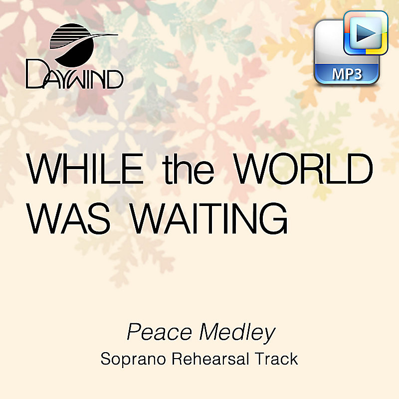 Peace Medley - Downloadable Soprano Rehearsal Track