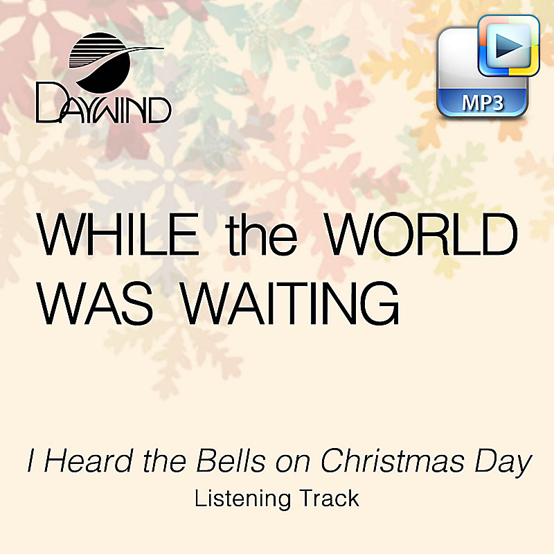 I Heard the Bells on Christmas Day - Downloadable Listening Track