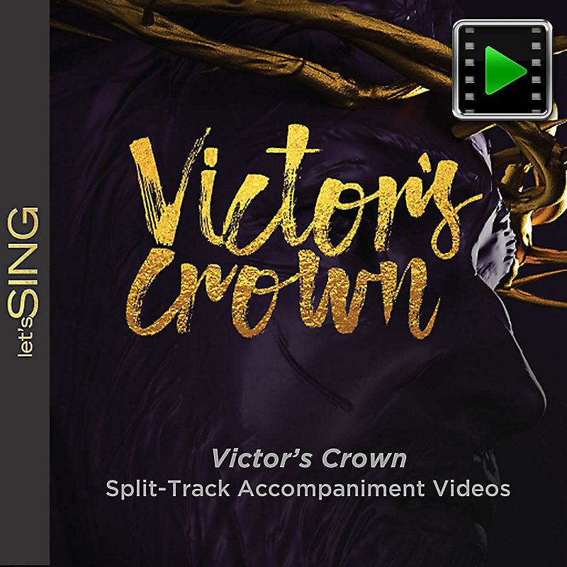 Victor's Crown - Downloadable Split-Track Accompaniment Video