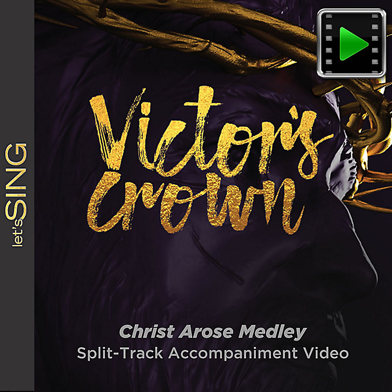 Christ Arose Medley - Downloadable Split-Track Accompaniment Video