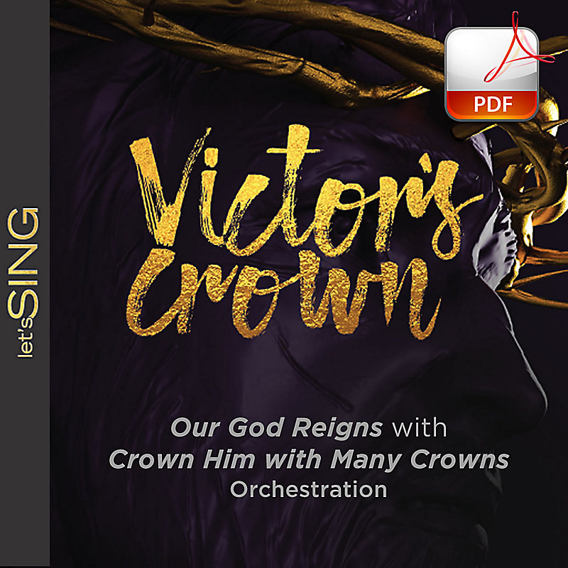 Our God Reigns with Crown Him with Many Crowns - Downloadable Orchestration