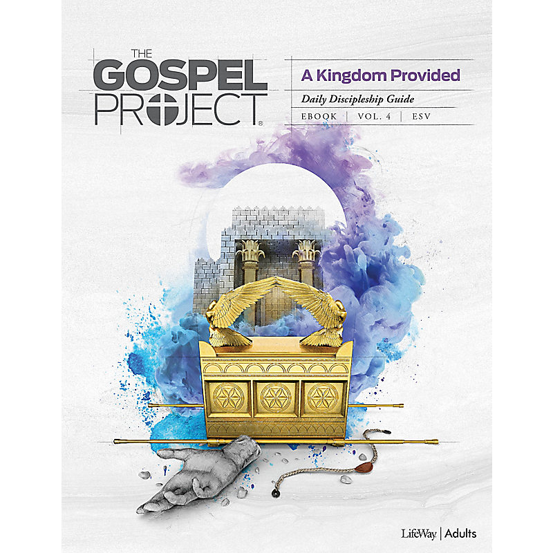 The Gospel Project: Adult Daily Discipleship Guide - ESV - Summer 2019