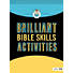 KidMin Toolbox: Brilliant Bible Skills Activities