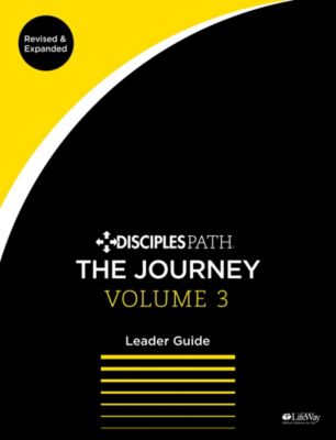 Disciples Path: The Journey Leader Guide, Volume 3 Revised