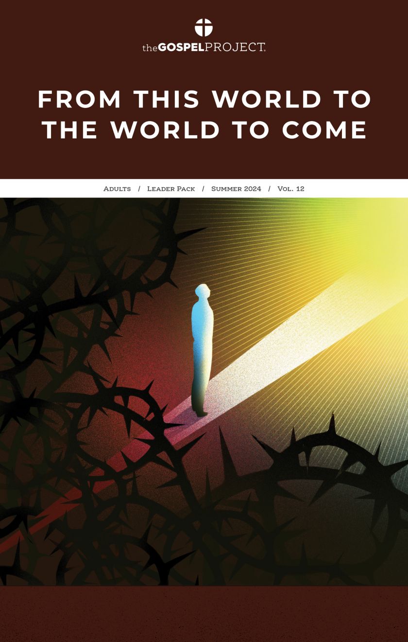 The Gospel Project Adult Digital Leader Pack Summer 2024 Lifeway