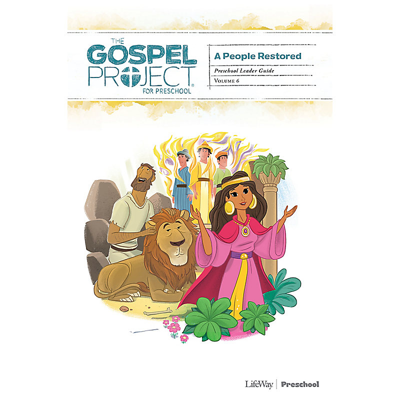 The Gospel Project for Preschool: Preschool Leader Guide - Volume 6: A People Restored
