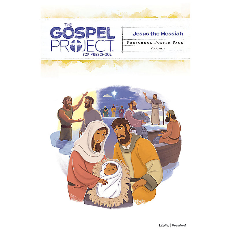 The Gospel Project for Preschool: Preschool Poster Pack - Volume 7: Jesus the Messiah