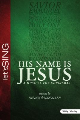 His Name Is Jesus Choral Book Lifeway