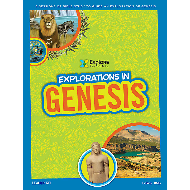 Explore the Bible Kids: Explorations in Genesis